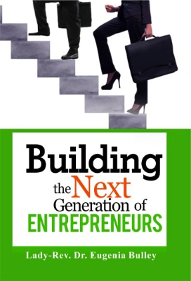Building The Next Generation of Entrepreneurs