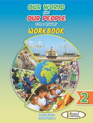 VESTEL OUR WORLD OUR PEOPLE (OWOP) FOR PRIMARY 2- WORK BOOK