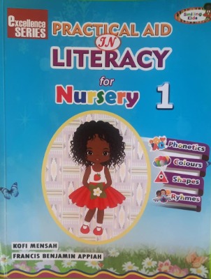 EXCELLENCE PRACTICAL AID IN LITERACY FOR NURSERY 1