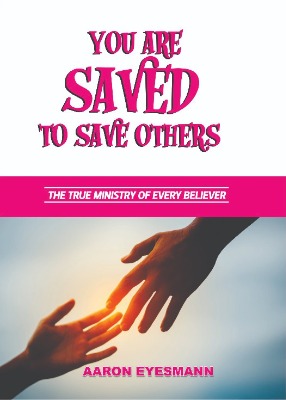 You are saved to save others