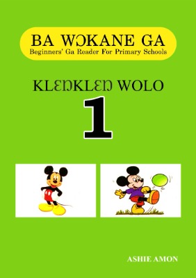 BA WOKANE GA (GA READING BOOK) PRIMARY 1