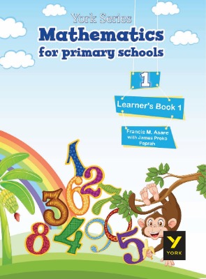 YORK SERIES MATH FOR PRIMARY SCHOOL 1- LEARNERS BOOK