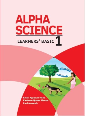 ALPHA SCIENCE FOR PRIMARY 1- LEARNERS' BOOK